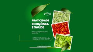 Praticidade Econômica, Saúde e o Colorido dos Legumes e Verduras
